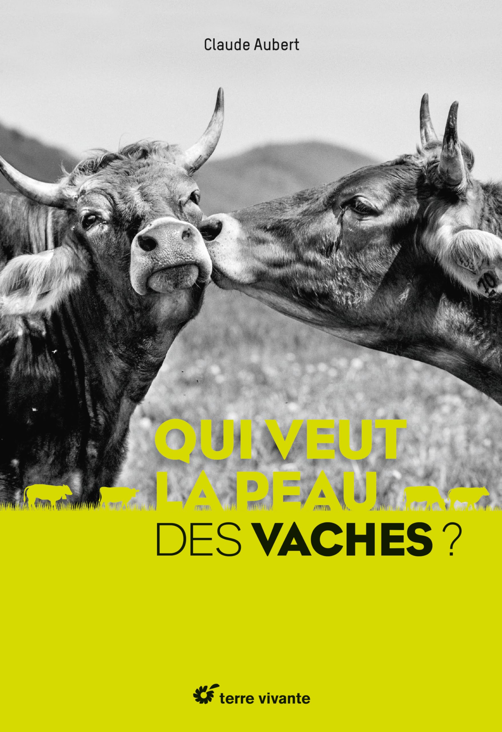 Qui veut la peau des vaches ?