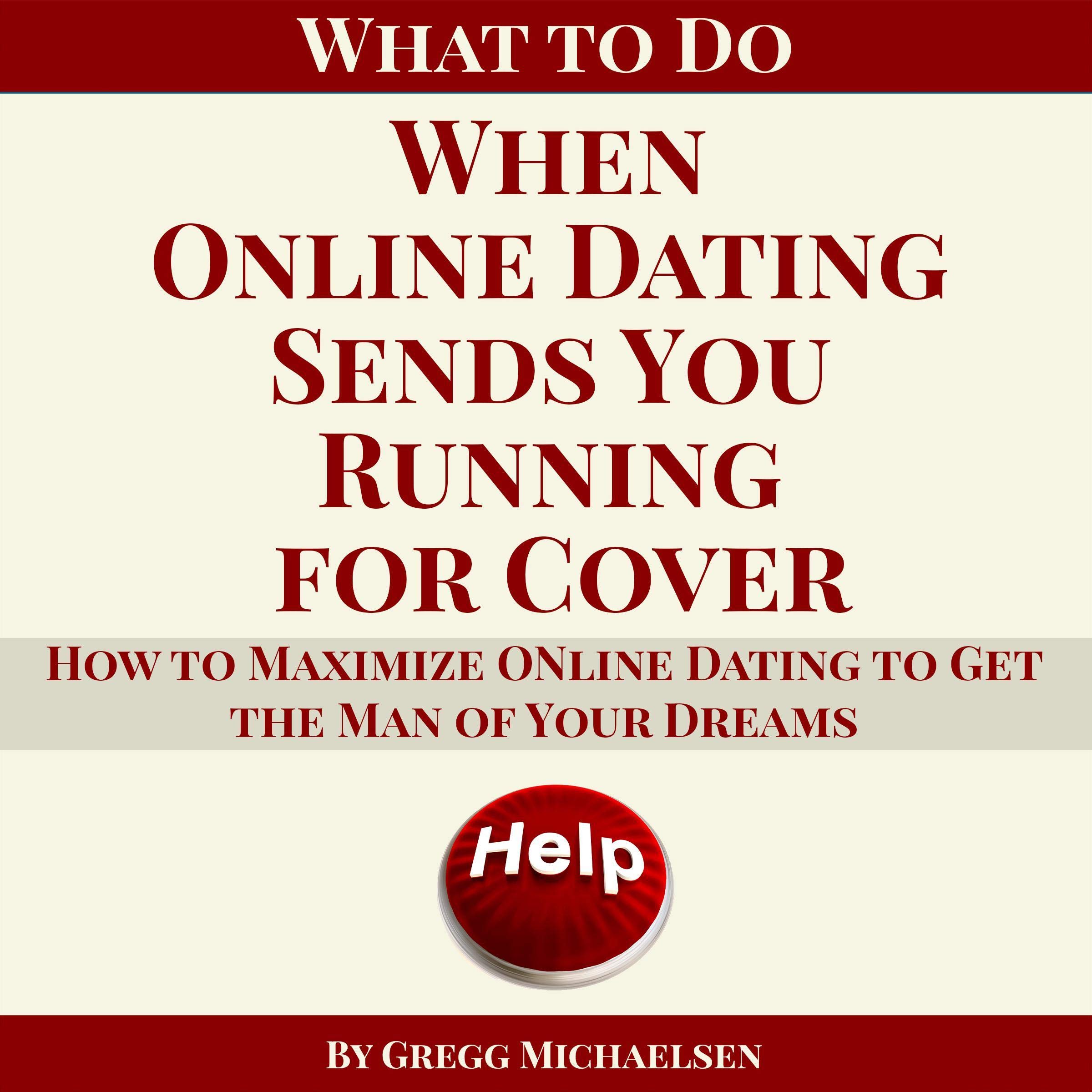 Cover art for What to Do When Online Dating Sends You Running for Cover