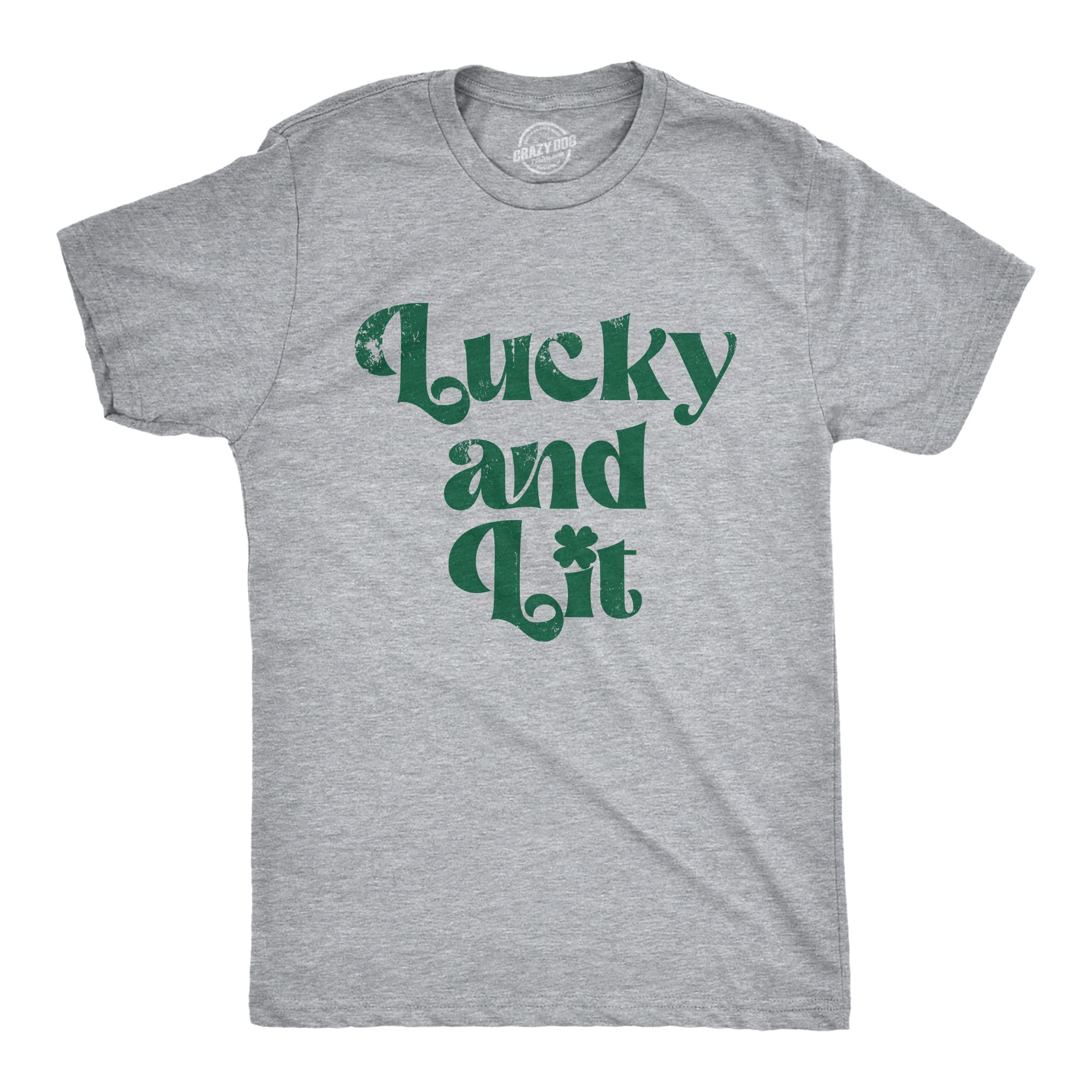 Crazy Dog T-ShirtsMens Lucky and Lit T Shirt Funny St Pattys Day Parade Irish Luck Drinking Partying Tee for Guys