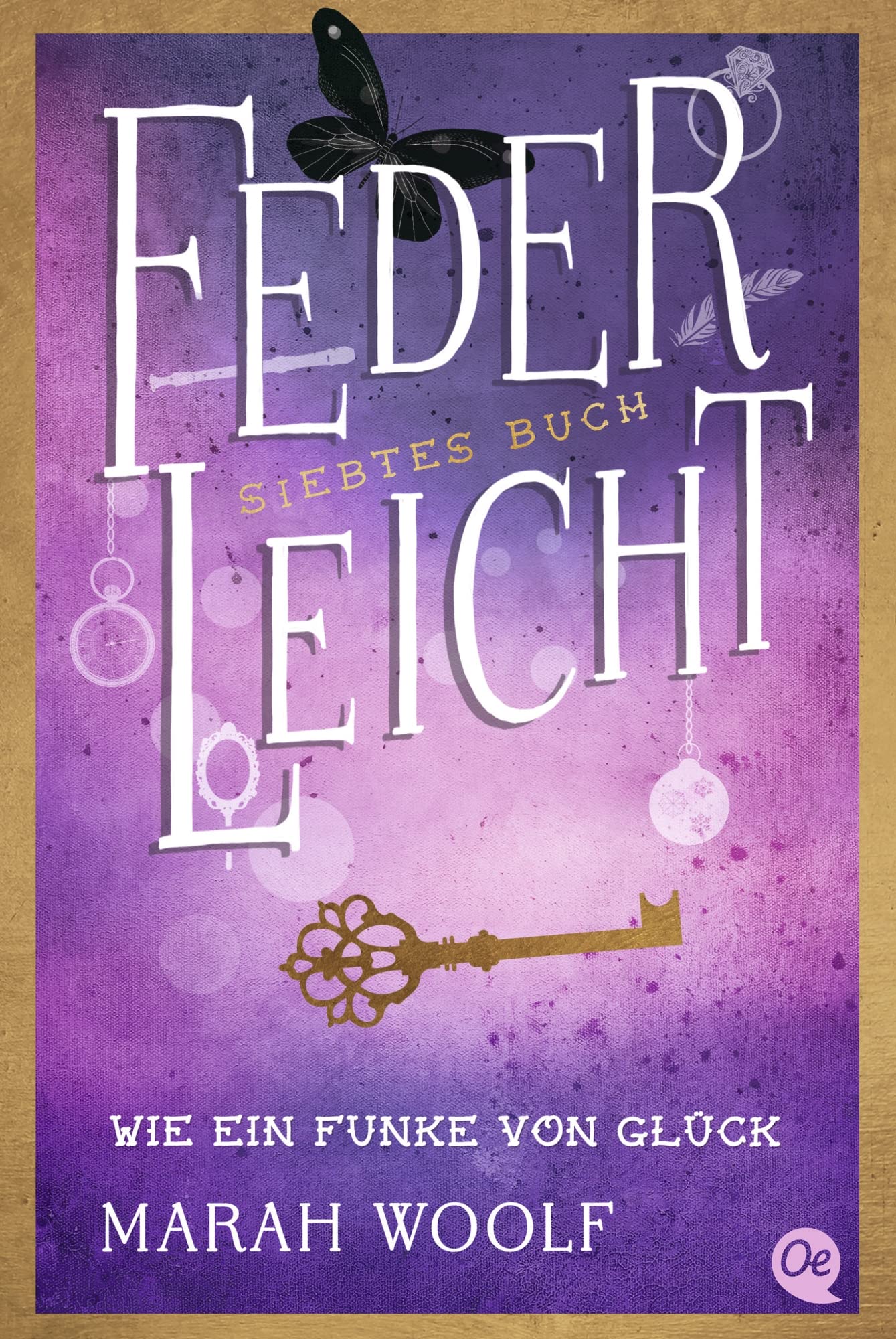 FederLeicht 7. Wie ein Funke von Glück (FederLeichtSaga)