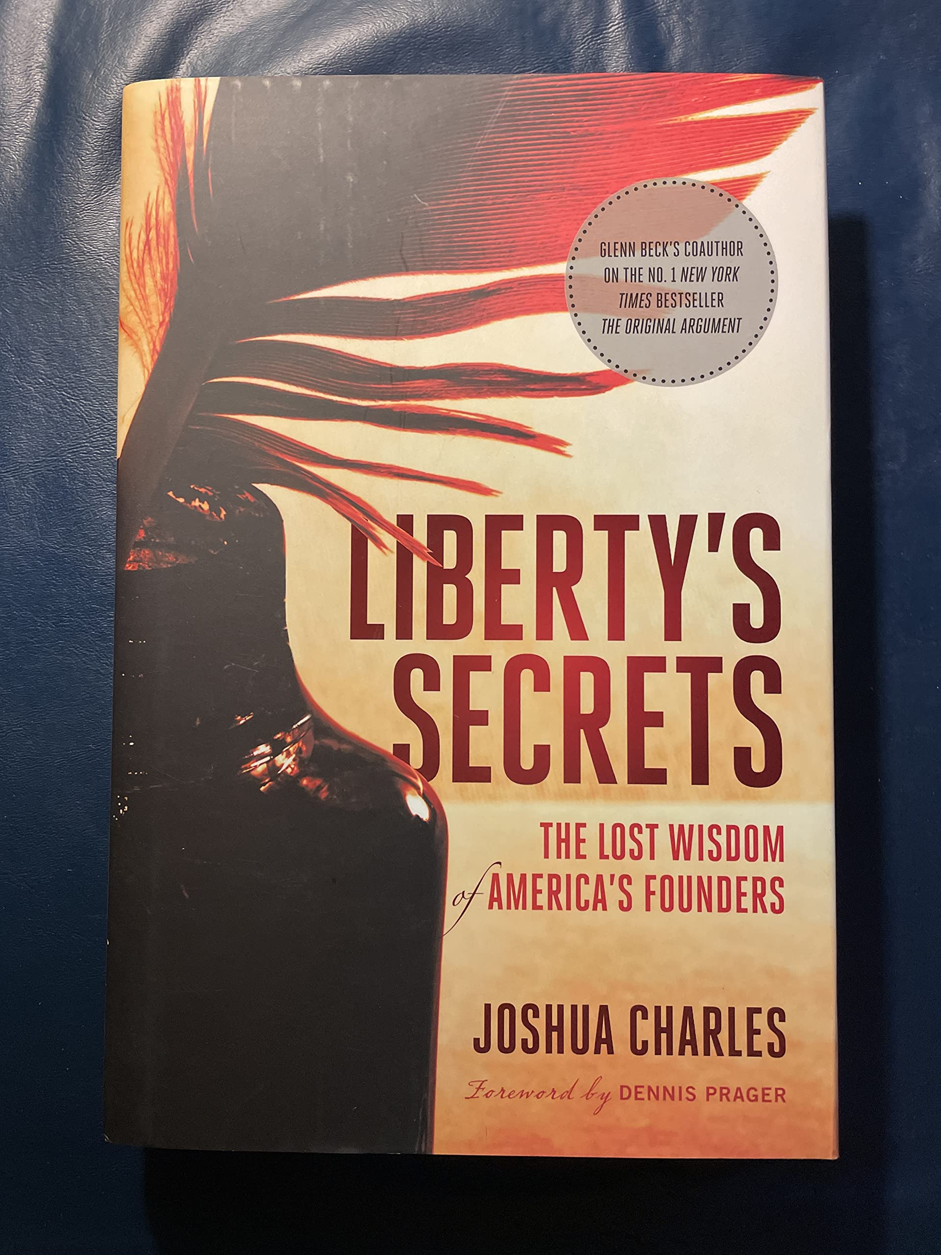 Buy Liberty's Secrets: The Lost Wisdom of America's Founders — BookShops.in