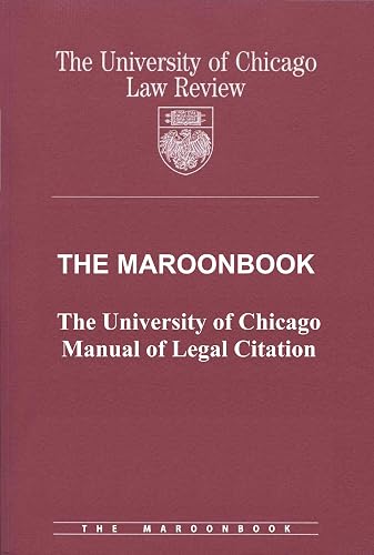 The Maroonbook: The University of Chicago Manual of Legal Citation (English Edition)