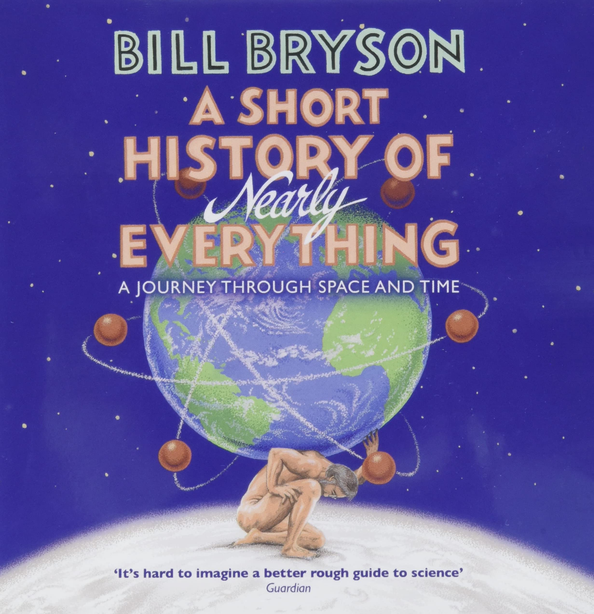 A Short History Of Nearly Everything (Bryson)