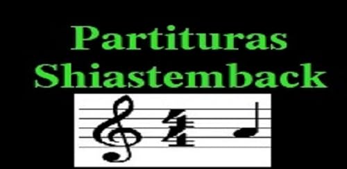 Partituras Shiastemback