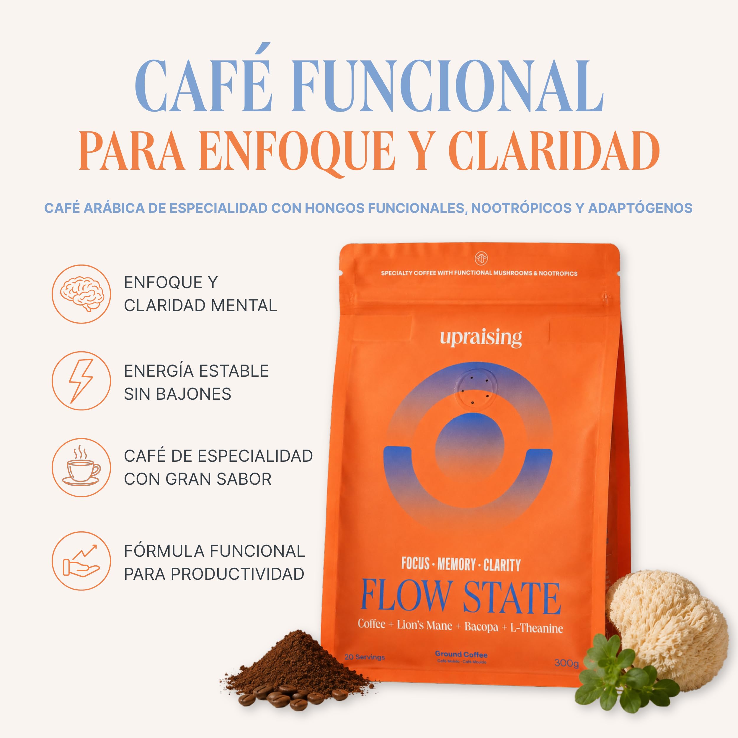 Flow State - Cafe Con Hongos Funcionales, 300 g | Mezcla de Cafe Arabica + Melena de Leon + Bacopa Monnieri + L-Theanine | Mejora Tu Memoria, Claridad y Concentracion | 100% Clean Label