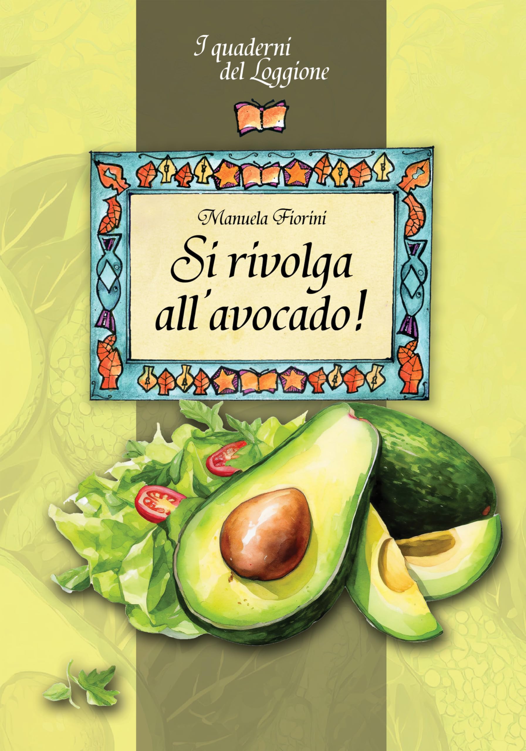 Si Rivolga All'avocado! - 4