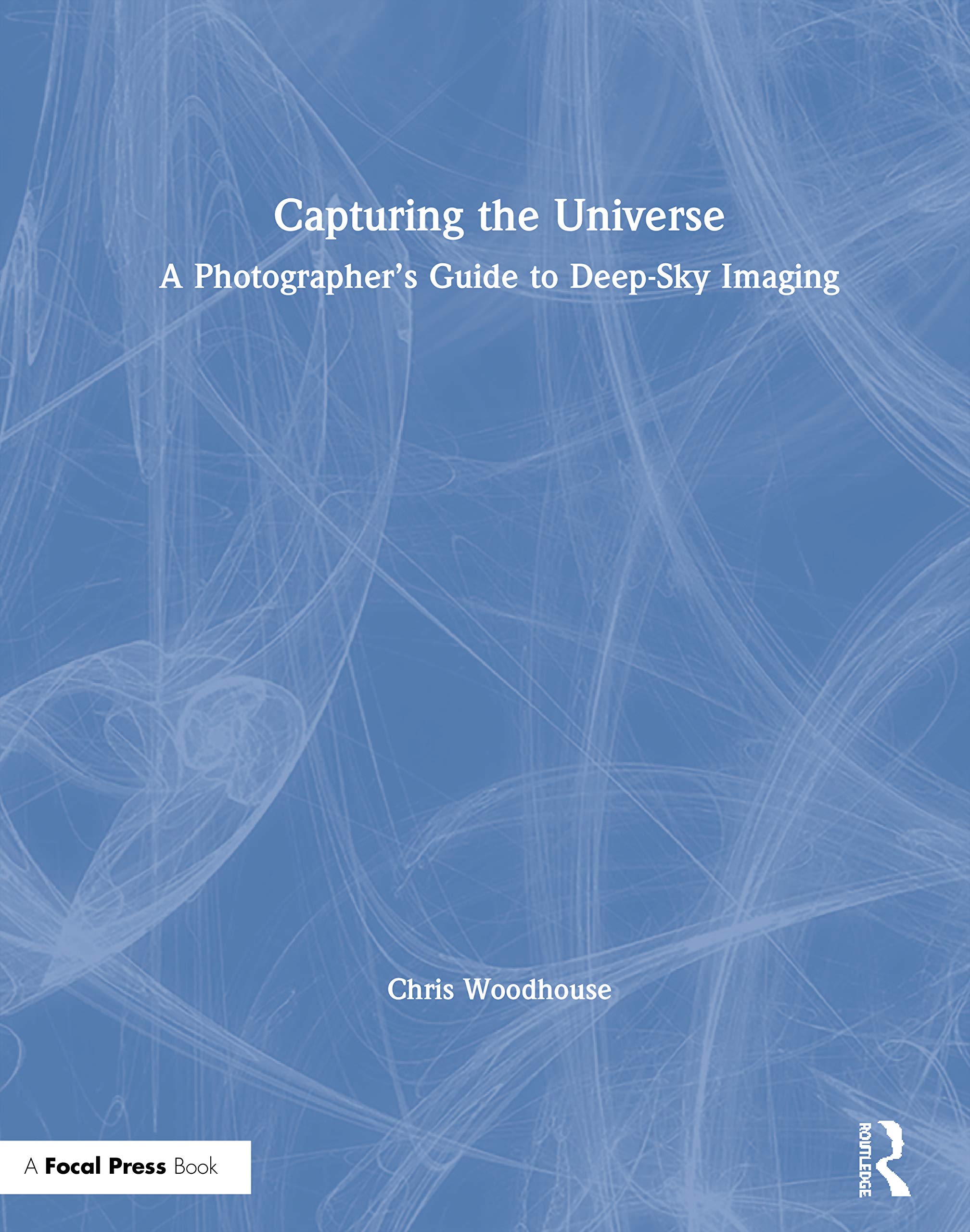 Capturing the Universe: A Photographer’s Guide to Deep-Sky Imaging