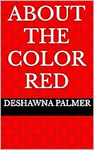 About the color Red (English Edition)
