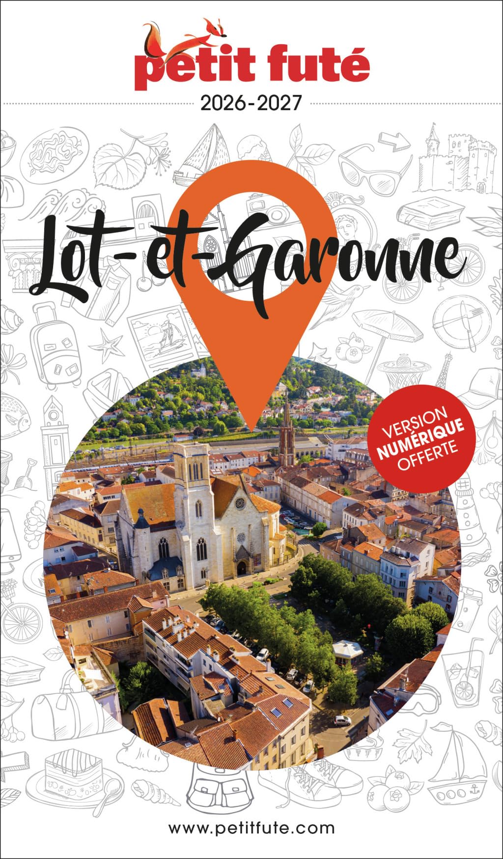Guide Lot-et-garonne 2026 Petit Futé (2026)