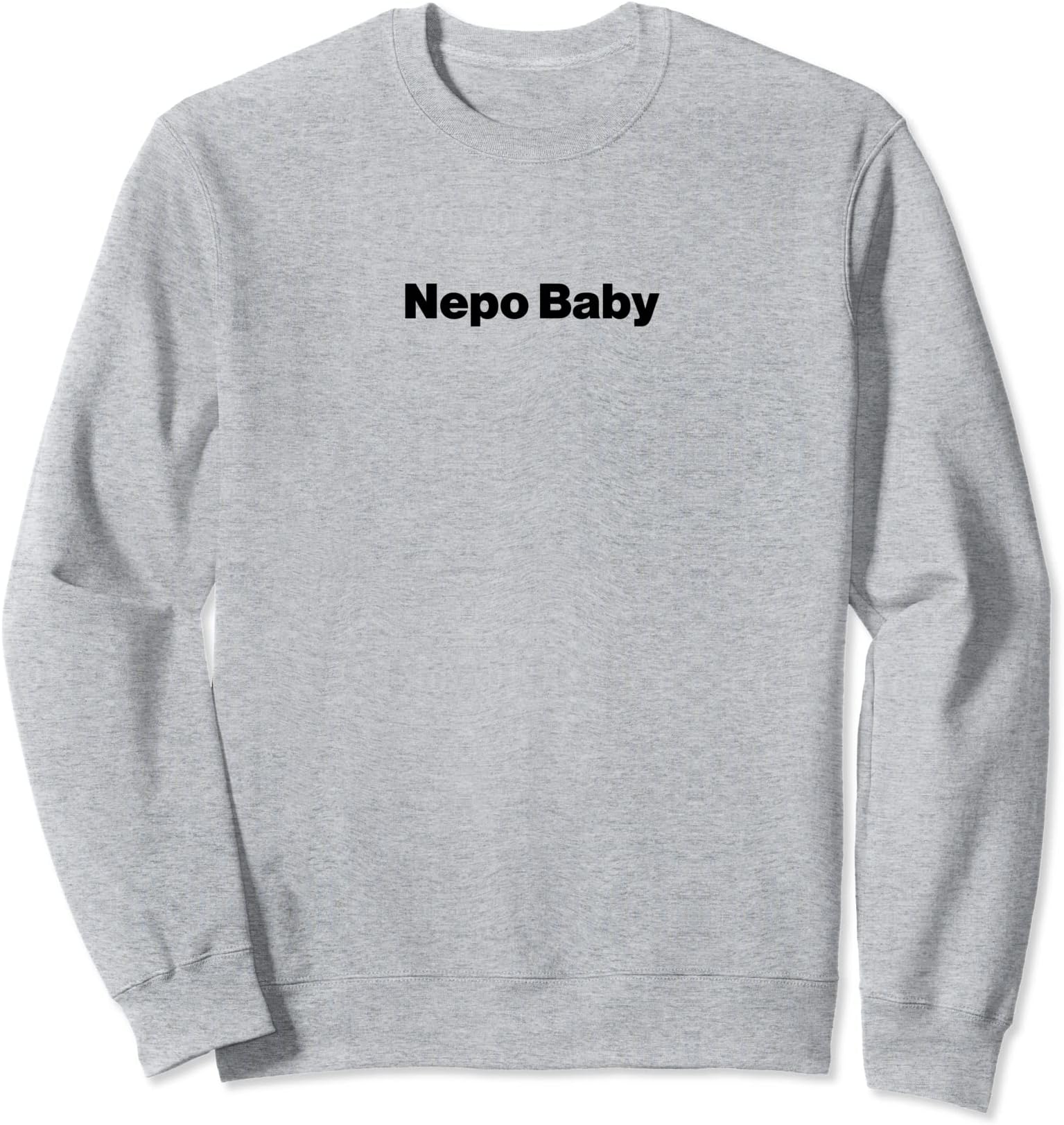 Nepo Baby CollectionNEPO BABY Funny Celebrity Women Gift Sweatshirt