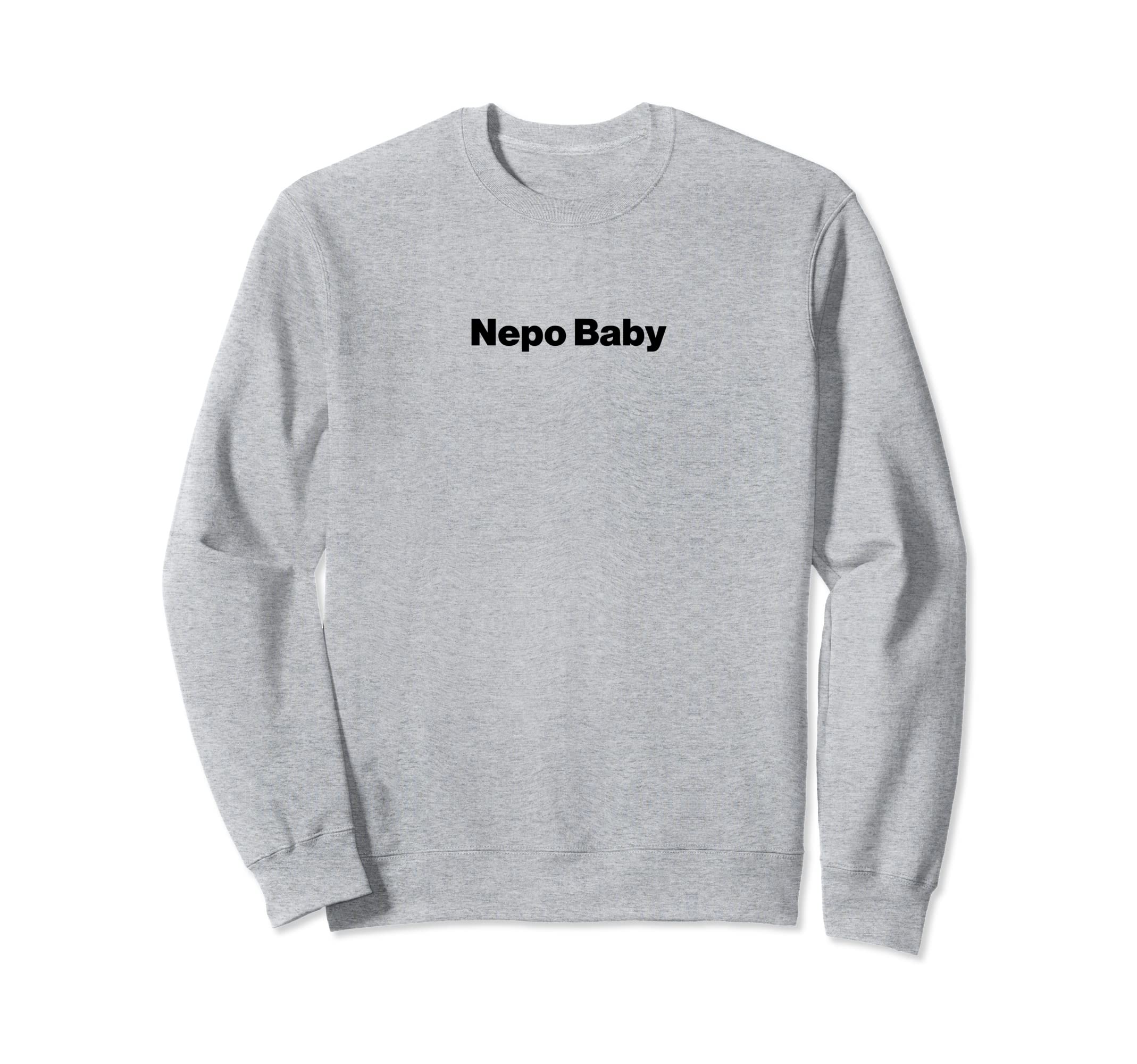 Nepo Baby CollectionNEPO BABY Funny Celebrity Women Gift Sweatshirt