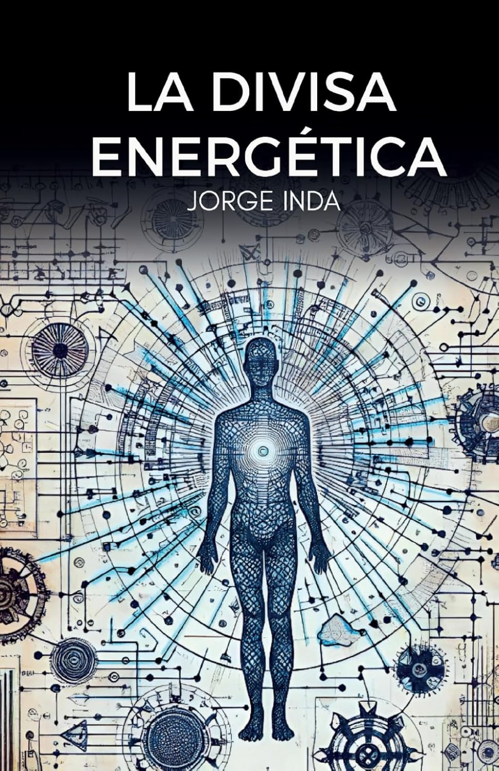 LA DIVISA ENERGÉTICA      Paperback – September 26, 2025