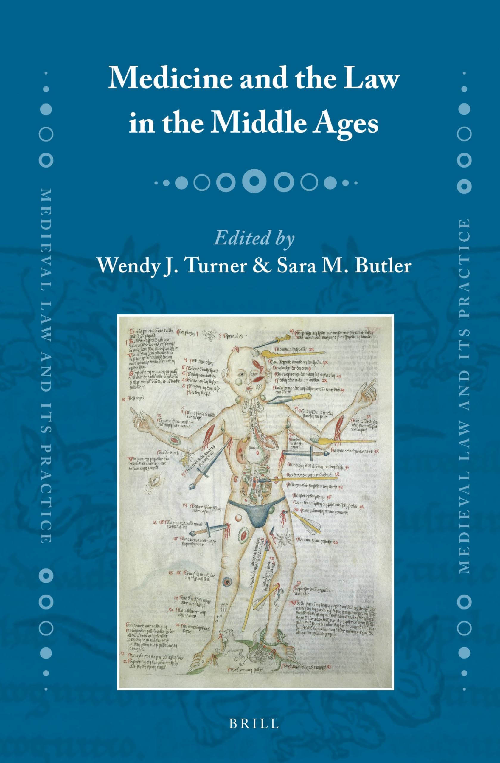 Buy Medicine and the Law in the Middle Ages: 17 (Medieval Law and Its Practice, 17) — BookShops.in