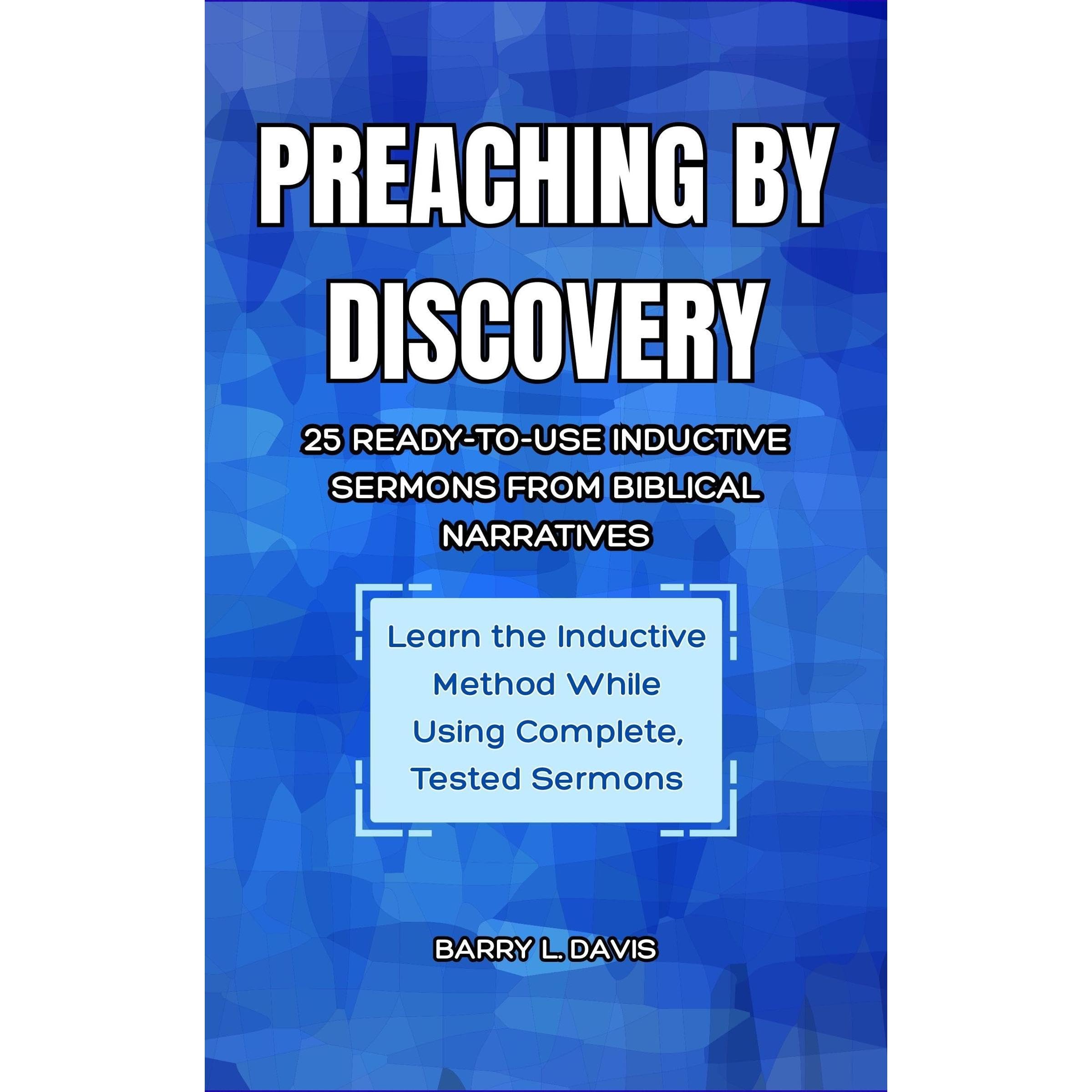 Preaching By Discovery