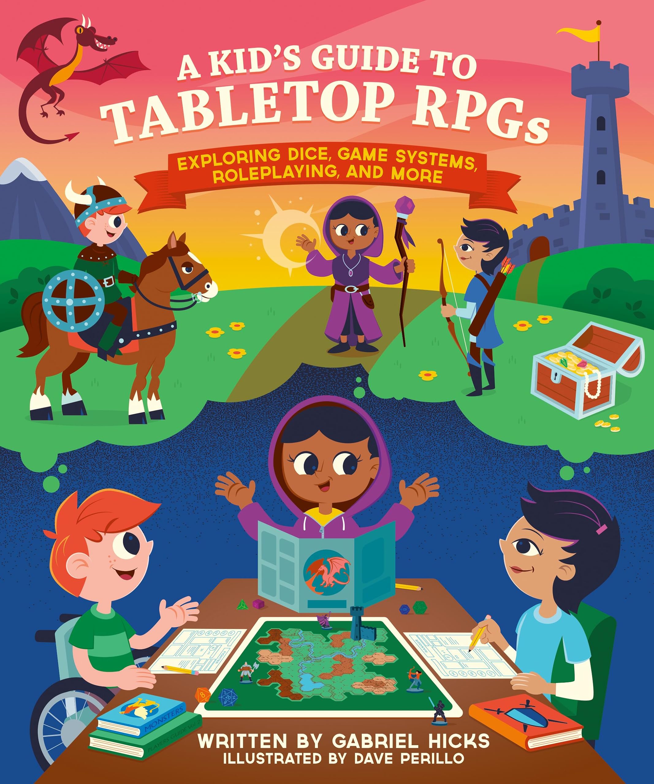 A Kid's Guide to Tabletop RPGs by Gabriel Hicks (Paperback Book)