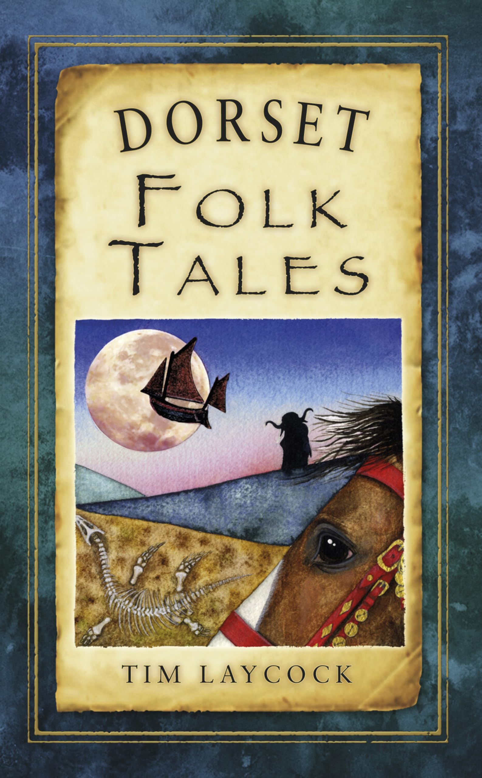 Dorset Folk Tales (Folk Tales: United Kingdom)