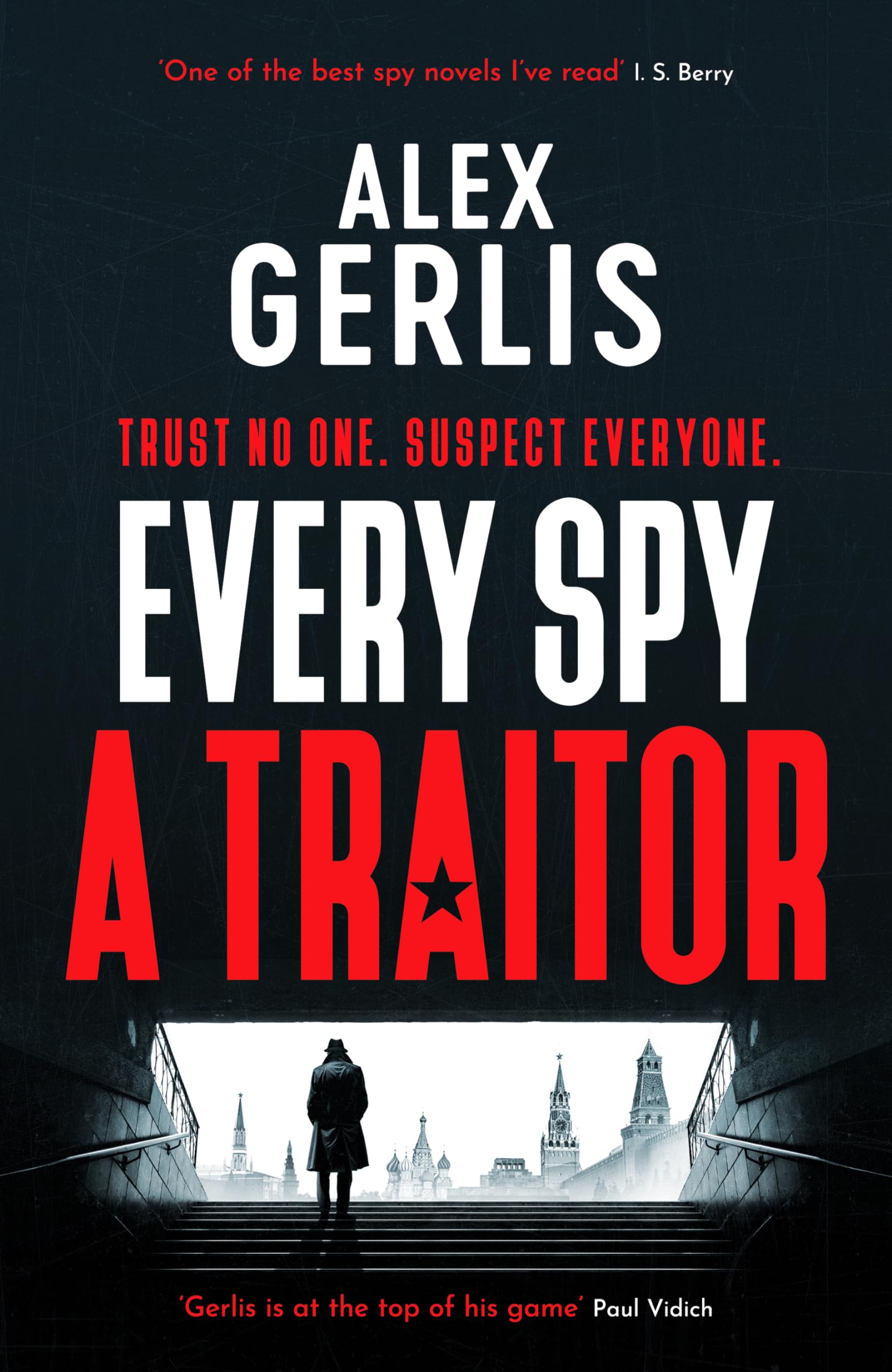 Every Spy a Traitor - 9781804363751