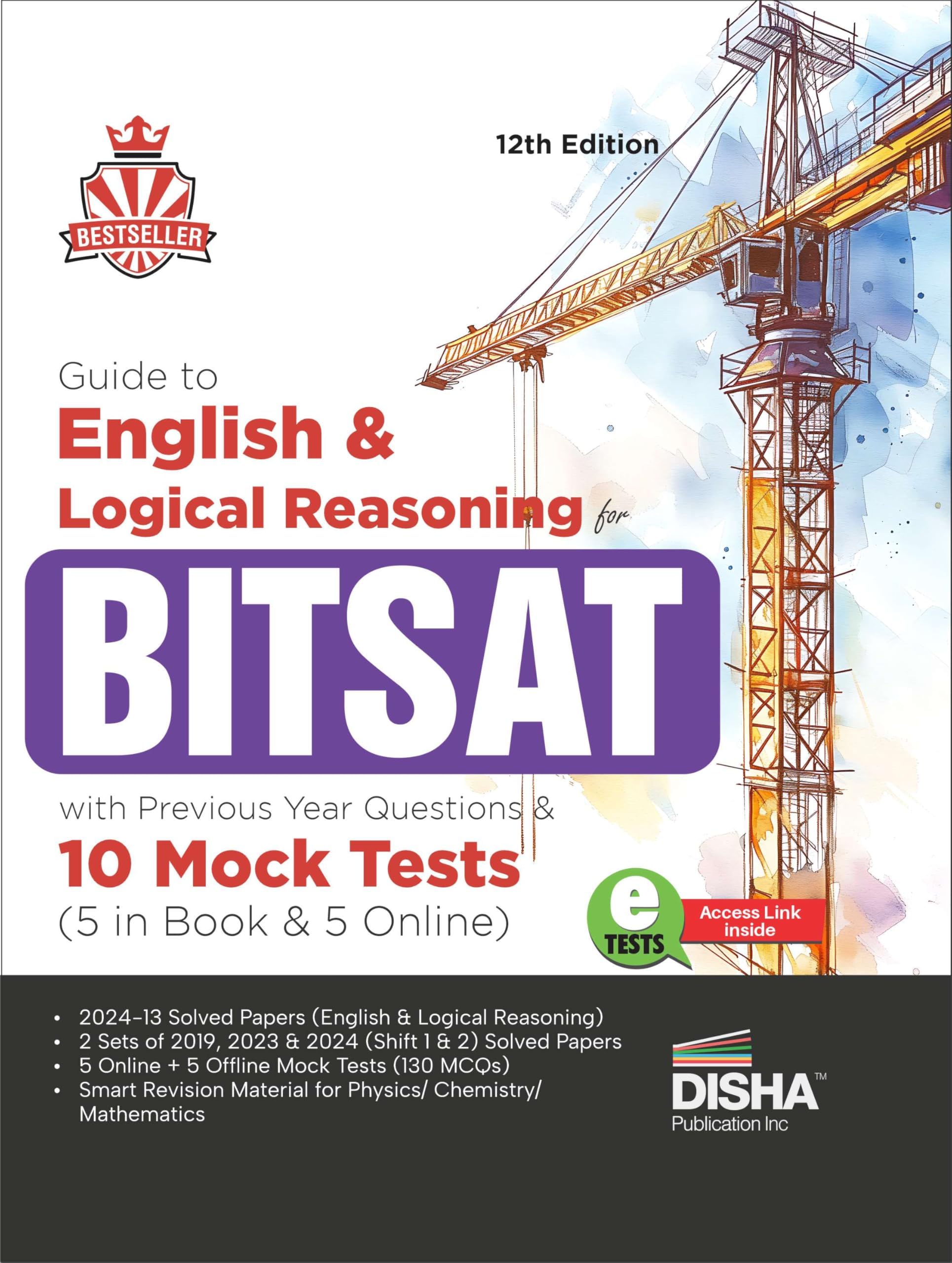 - Guide to English & Logical Reasoning for BITSAT with Previous Year Questions & 10 Mock Tests - 5 in Book & 5 Online 11th Edition | PYQs | Revision Material for Physics, Chemistry & Mathematics |