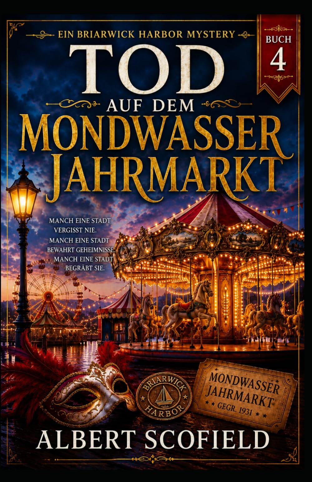 TOD AUF DEM MONDWASSER JAHRMARKT: Ein Briarwick Harbor Mystery (Ein Briarwick Harbor Krimi)