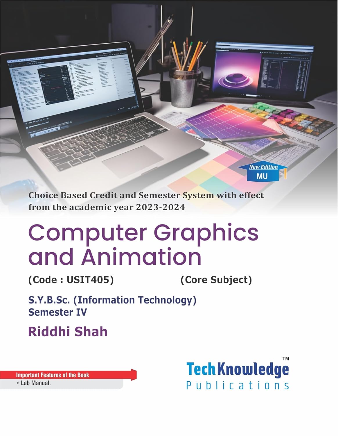 Computer Graphics and Animation – Bachelor of Science in Information Technology MUMBAI UNIVARSITY. B.SC – IT Sem 4 Computer Graphics and Animation – Bachelor of Science in Information Technology MUMBAI UNIVARSITY. B.SC – IT Sem 4