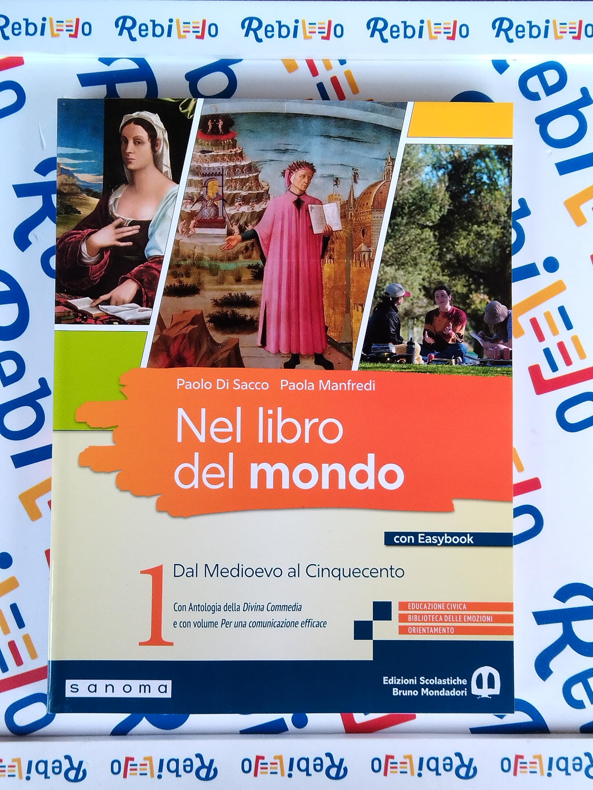 LIBRO DEL MONDO 1 + ANTOLOGIA DIVINA COMMEDIA - (9791221601800) + Materiali didattici – Rebillo