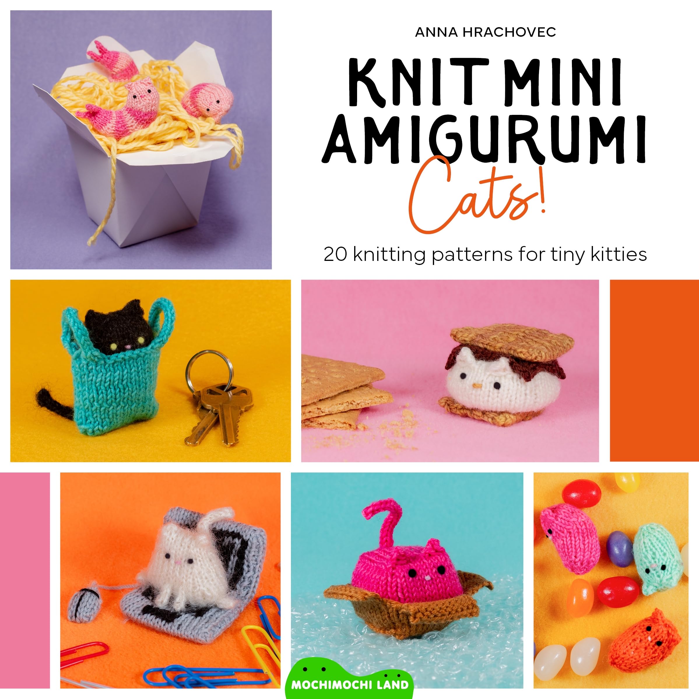 Knit Mini Amigurumi Cats!: 20 knitting patterns for tiny kitties