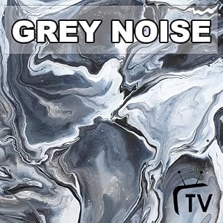 Grey Noise Serenity: 4K Video And Soothing Sounds - Focus, Sleep, Relax, and Tinnitus Relief For Tablets & Fire TV - NO ADS