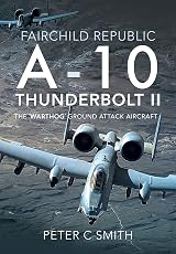 Fairchild Republic A-10 Thunderbolt II: штурмовик "Warthog"