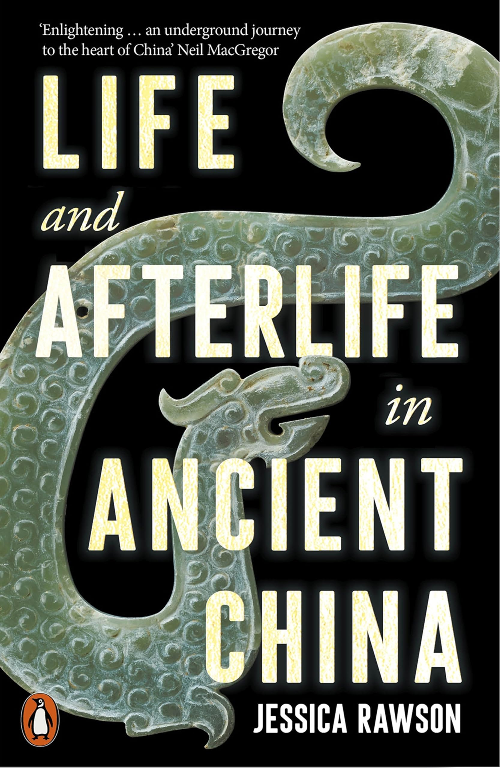 Penguin Paperback Book Life & Afterlife in Ancient China