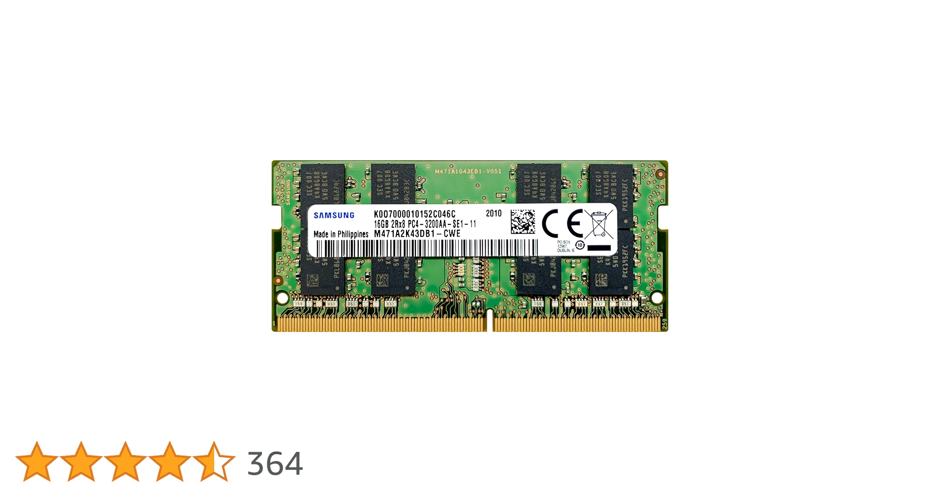 Samsung 16GB DDR4 3200MHz SODIMM PC4-25600 CL22 2Rx8 1.2V 260-Pin SO-DIMM Laptop Notebook RAM Memory Module M471A2K43DB1-CWE Samsung 16GB DDR4 3200MHz SODIMM PC4-25600 CL22 2Rx8 1.2V 260-Pin SO-DIMM Laptop Notebook RAM Memory Module M471A2K43DB1-CWE