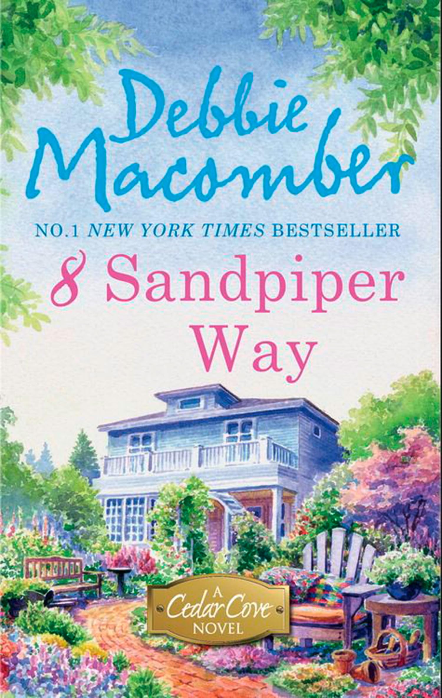 8 SANDPIPER WAY: A Gripping Women's Fiction Mystery About a Marriage Built on Secrets: Book 8 (A Cedar Cove Novel)