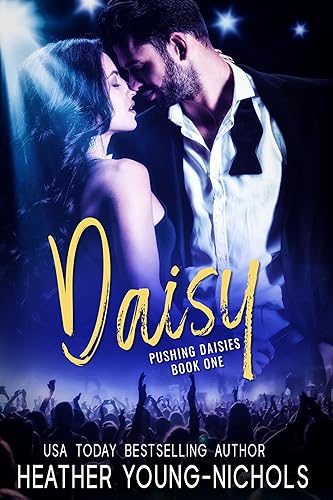 Daisy (Rockstars Pushing Daisies Book 1)