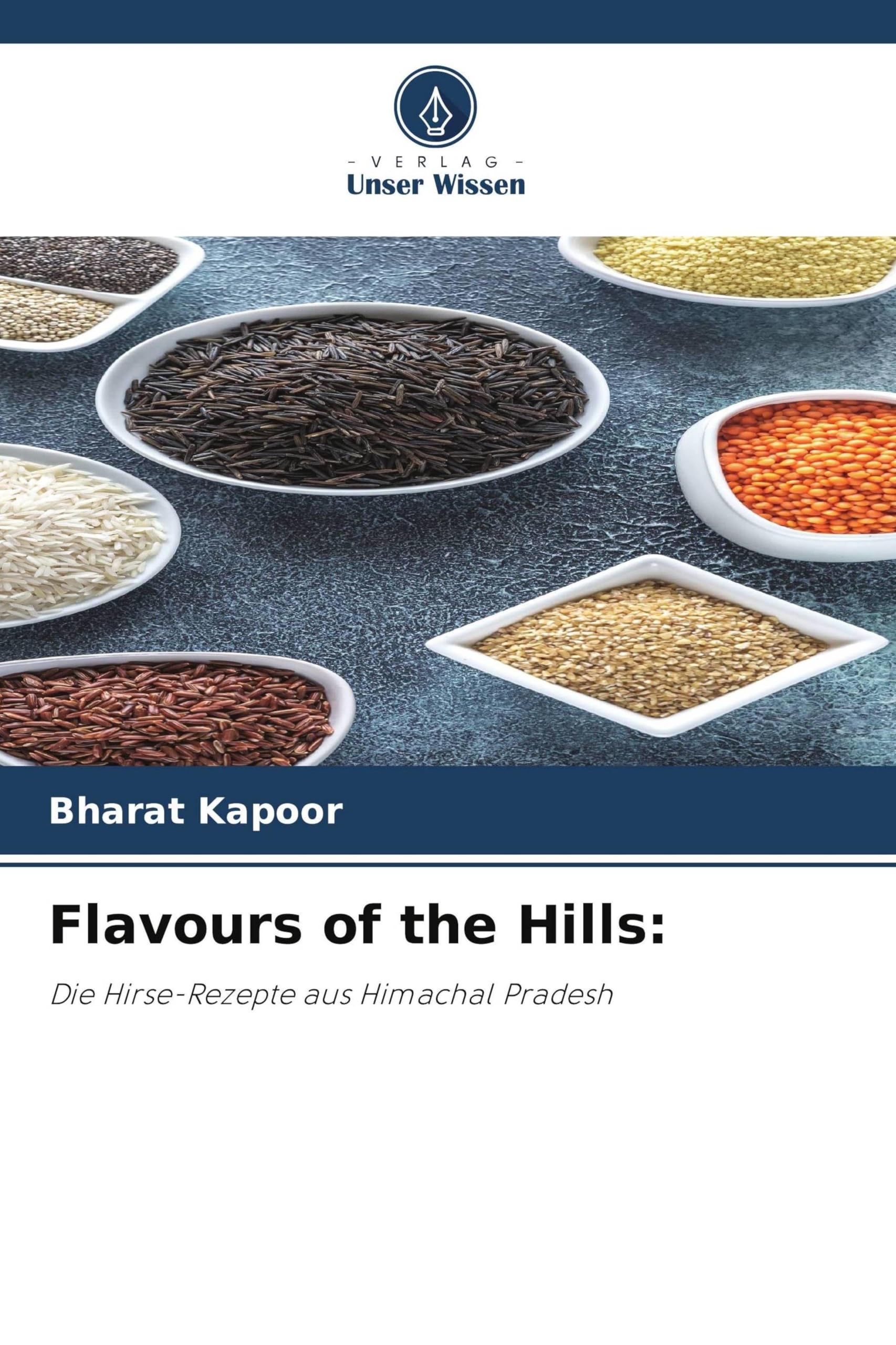 Flavours of the Hills: Die Hirse-Rezepte aus Himachal Pradesh