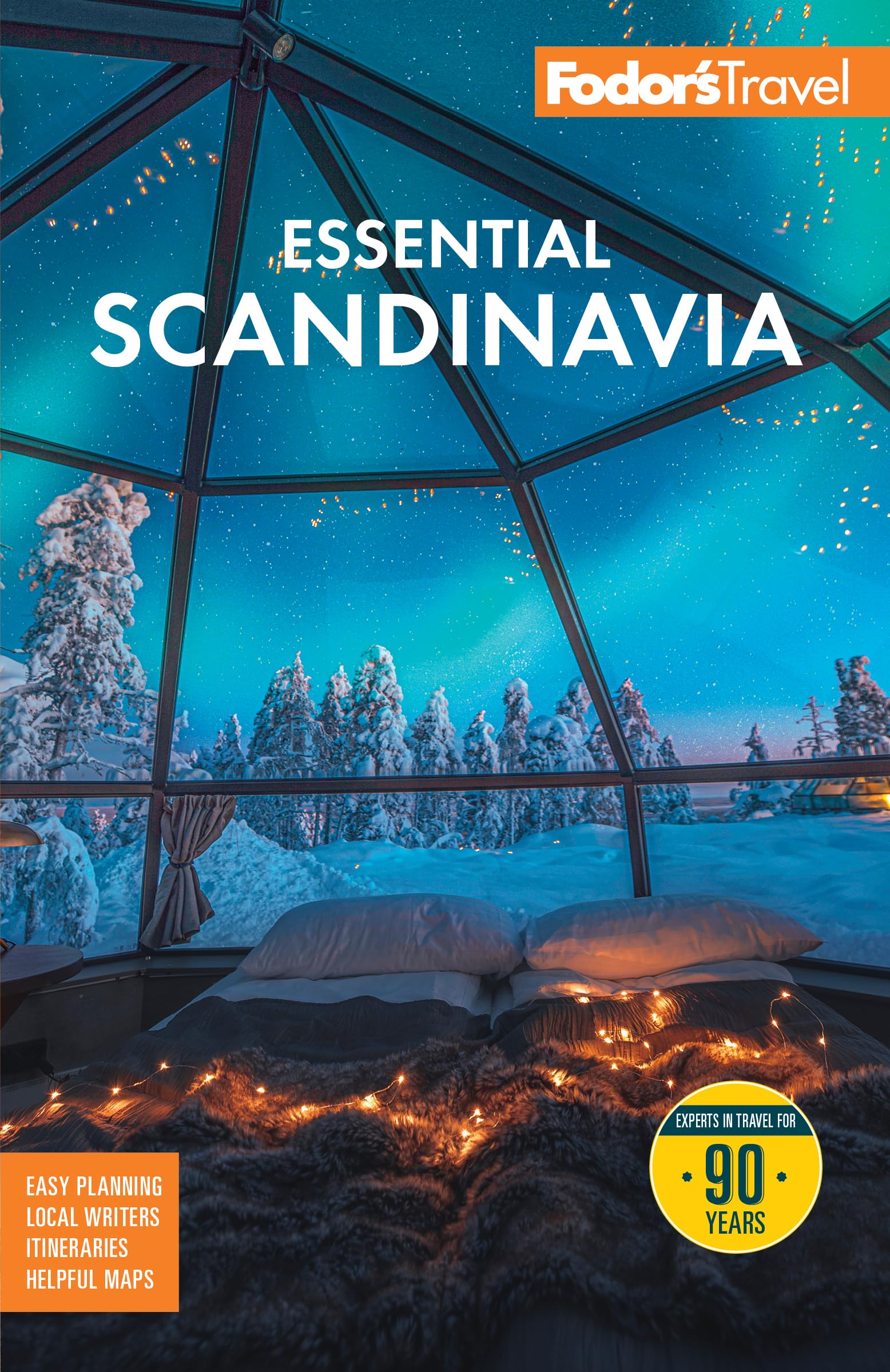 Fodor's Essential Scandinavia: The Best of Norway, Sweden, Denmark, Finland, and Iceland (Full-color Travel Guide)