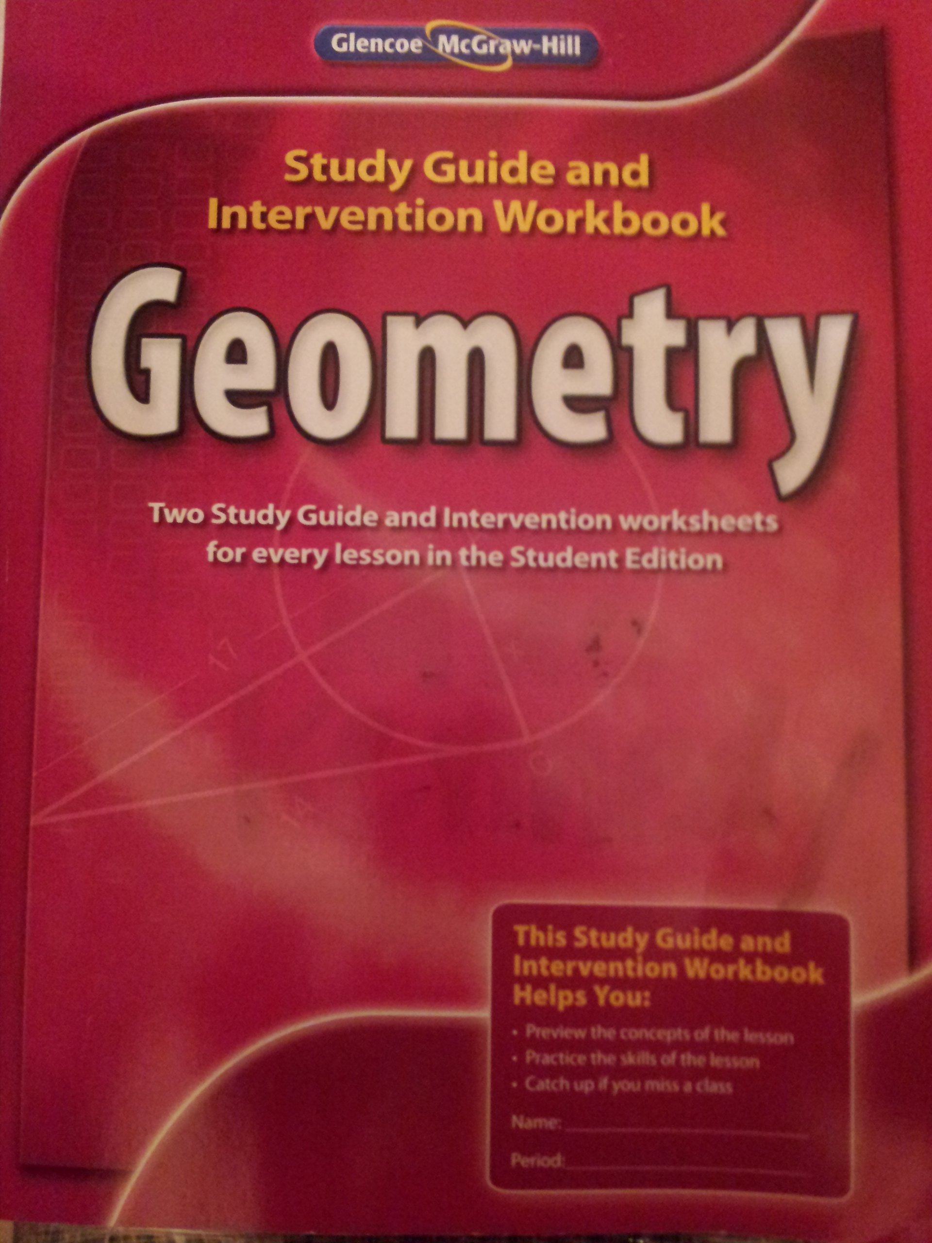 Geometry, Study Guide and Intervention Workbook (MERRILL GEOMETRY)