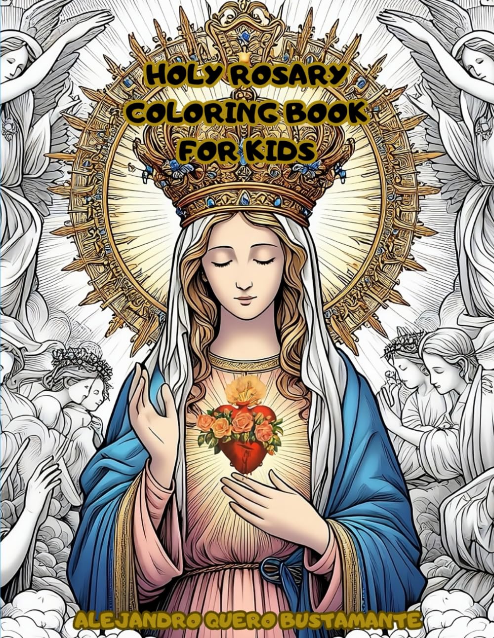 Holy Rosary Coloring book for kids: for kids