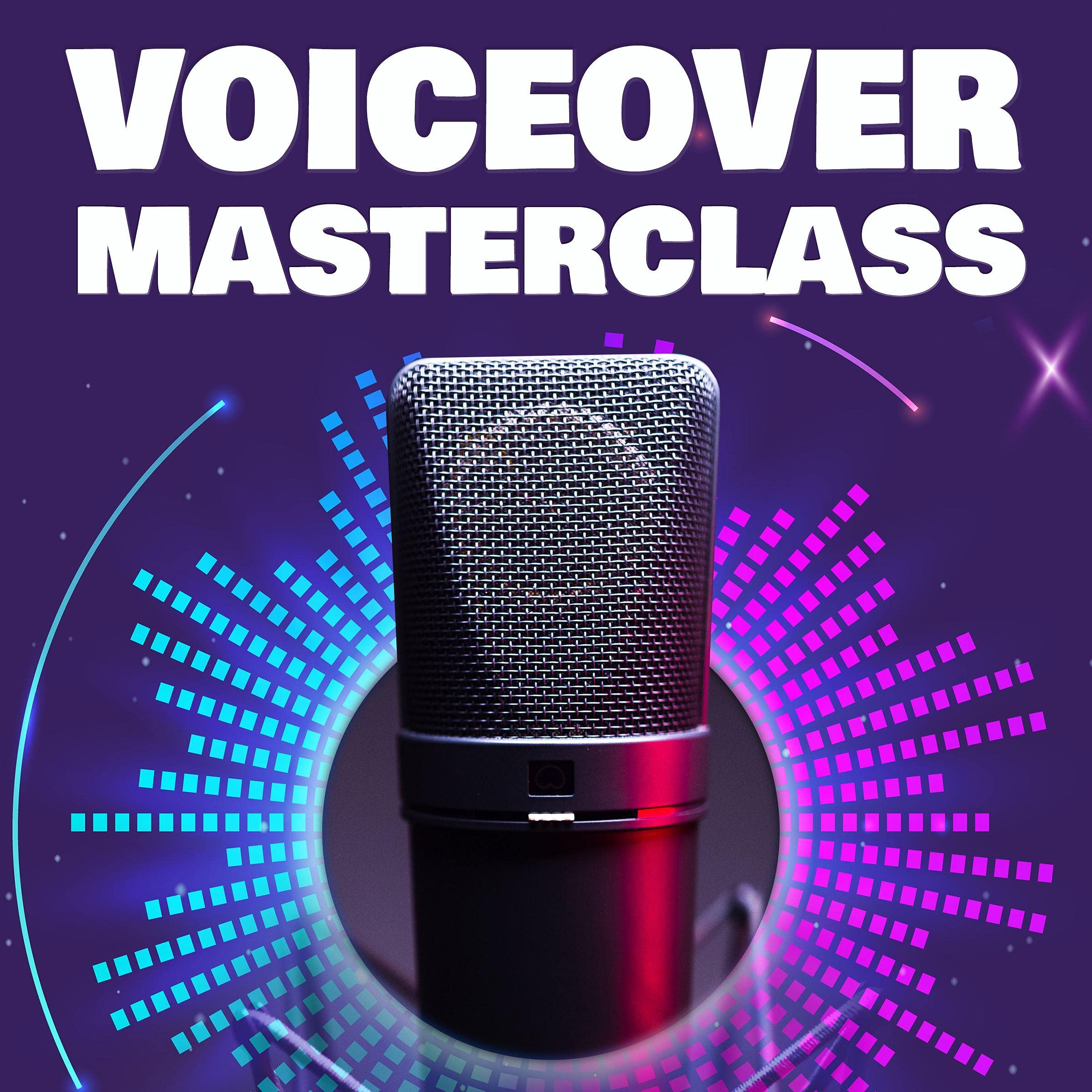 Voiceover Masterclass