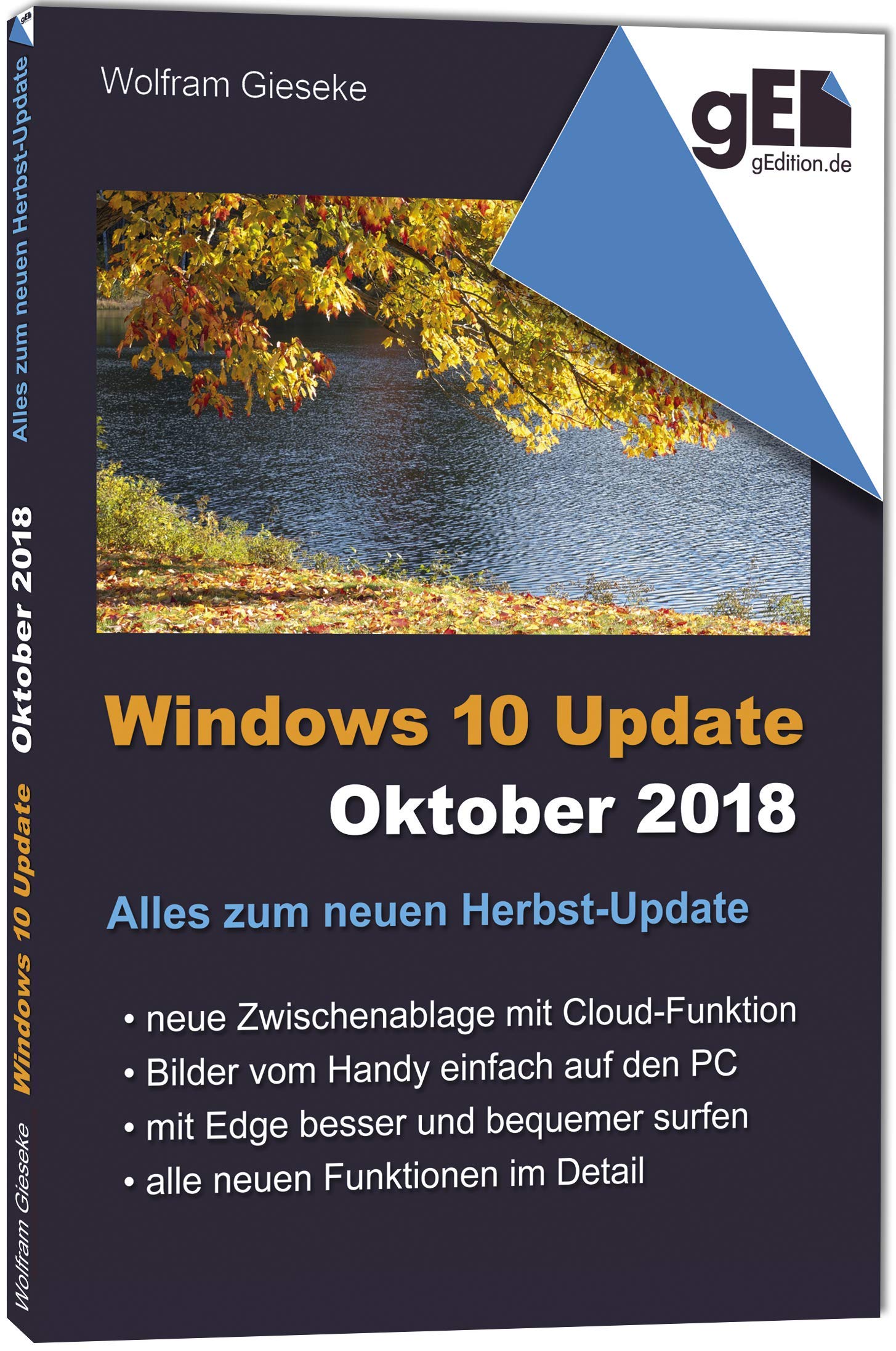 Windows 10 Update - Oktober 2018: Alles zum neuen Herbst-Update (German Edition)