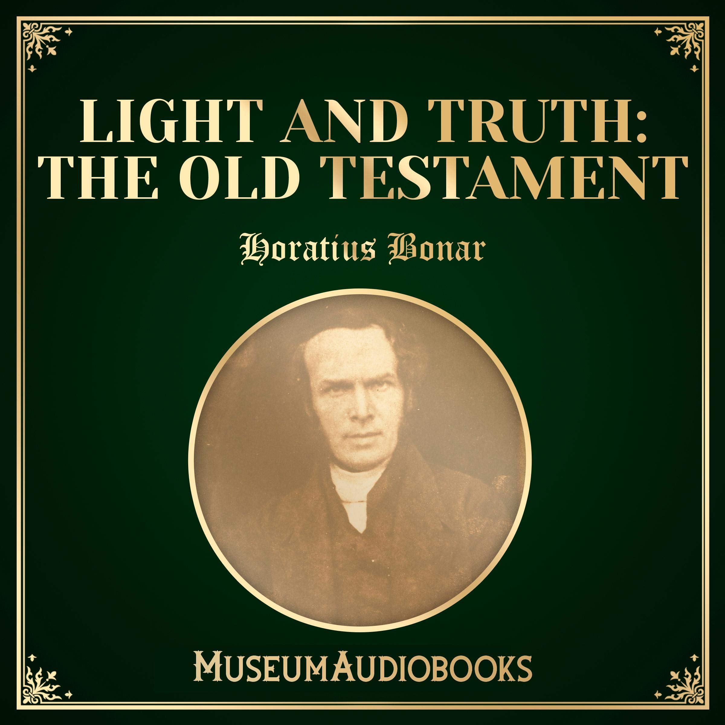 Light and Truth: The Old Testament