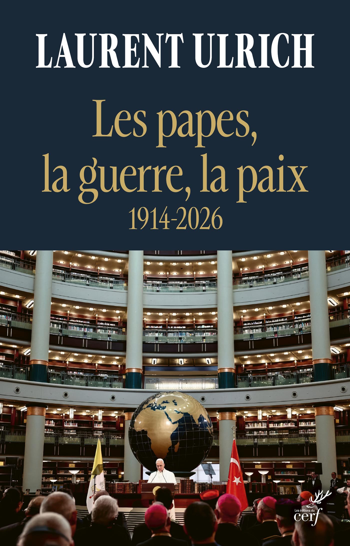 Les papes, la guerre, la paix: 1914-2026