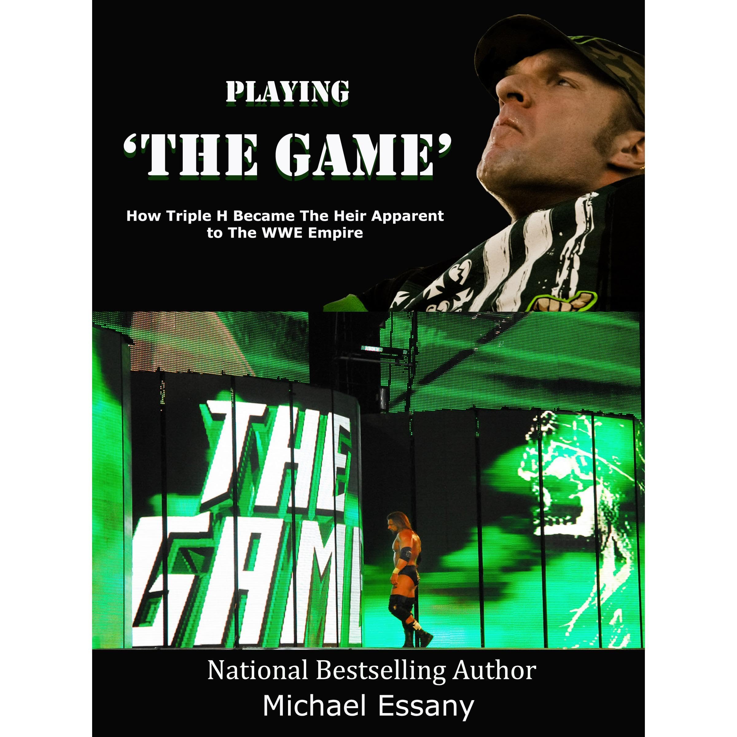 Playing The Game: How Triple H Became the Heir Apparent to the WWE Empire