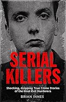 Algopix Similar Product 9 - Serial Killers Shocking Gripping True