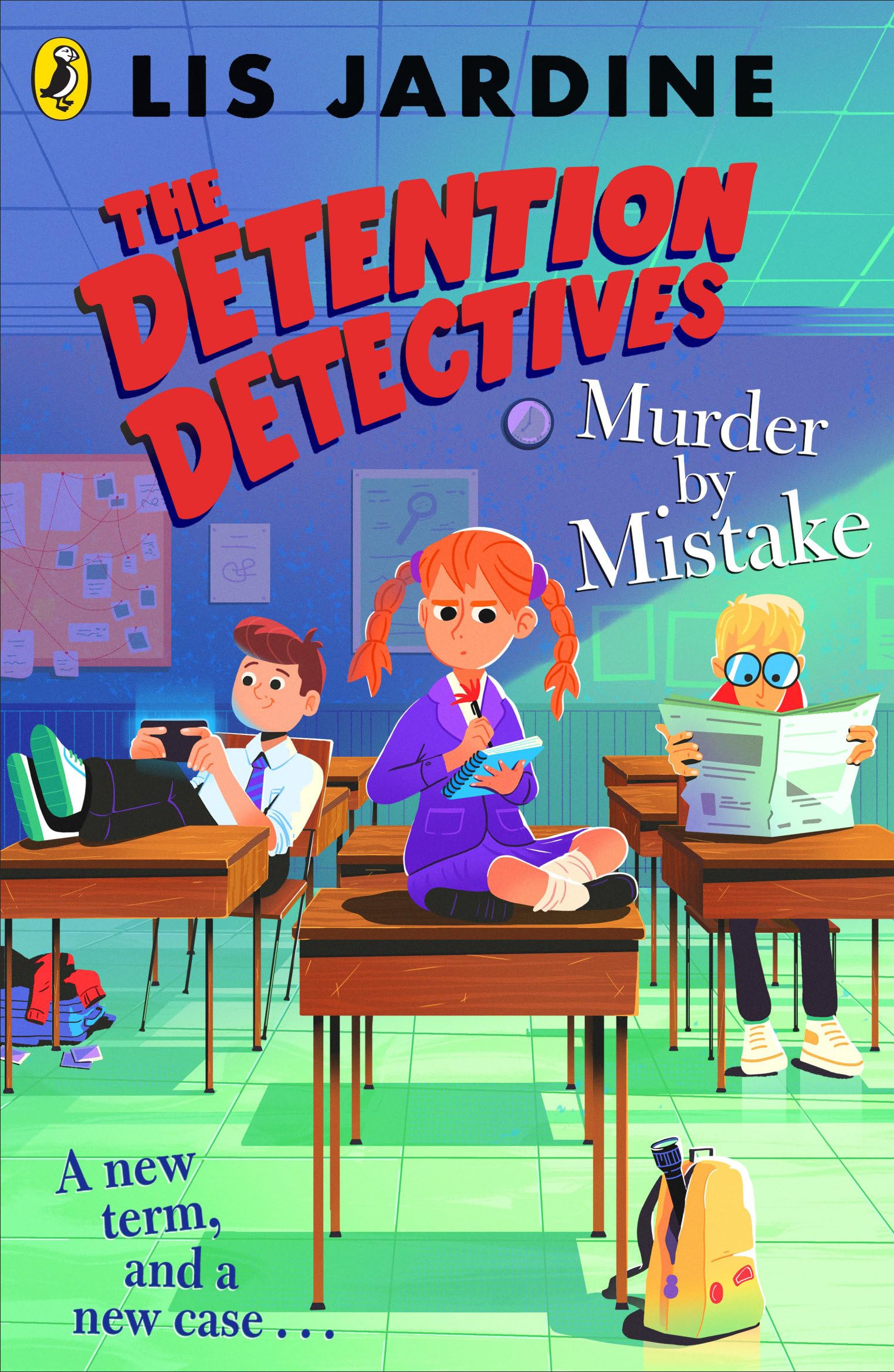 The Detention Detectives: Murder By Mistake (Th, Jardine,.