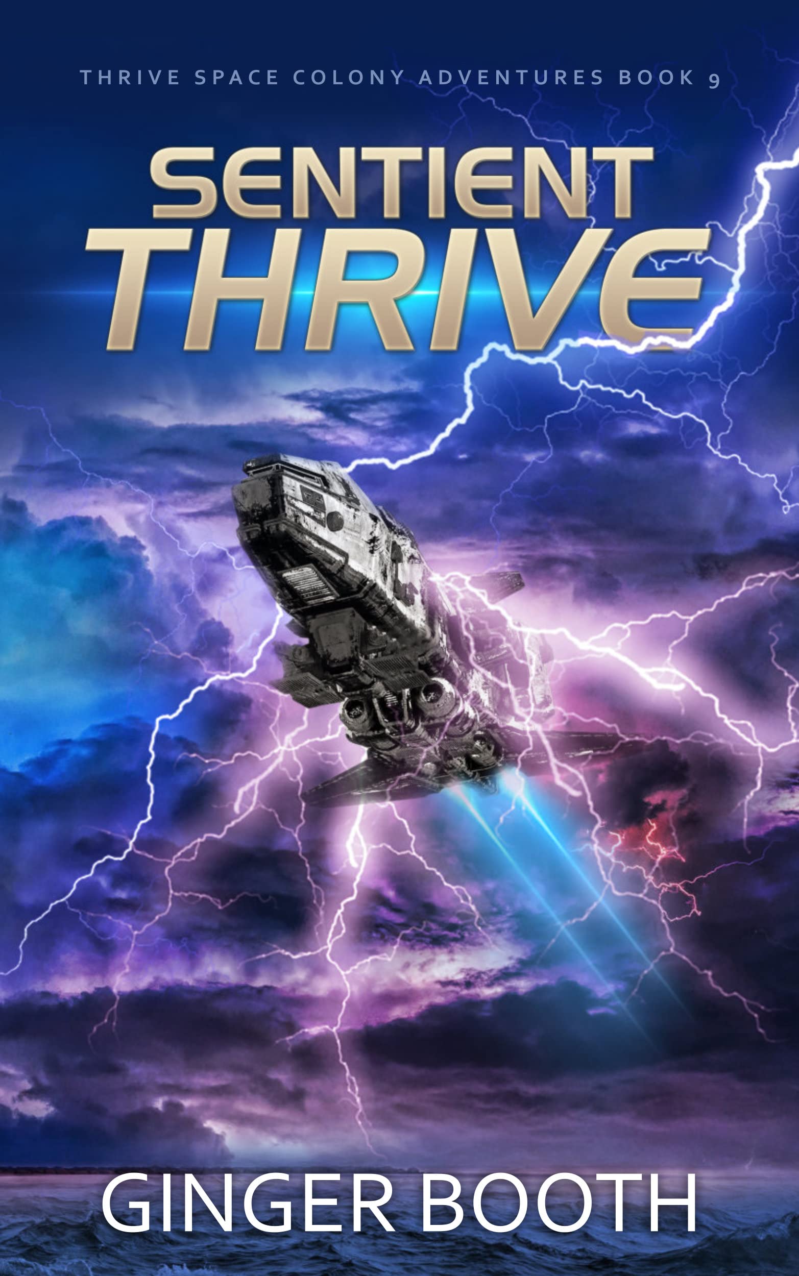 Sentient Thrive (Thrive Space Colony Adventures Book 9)