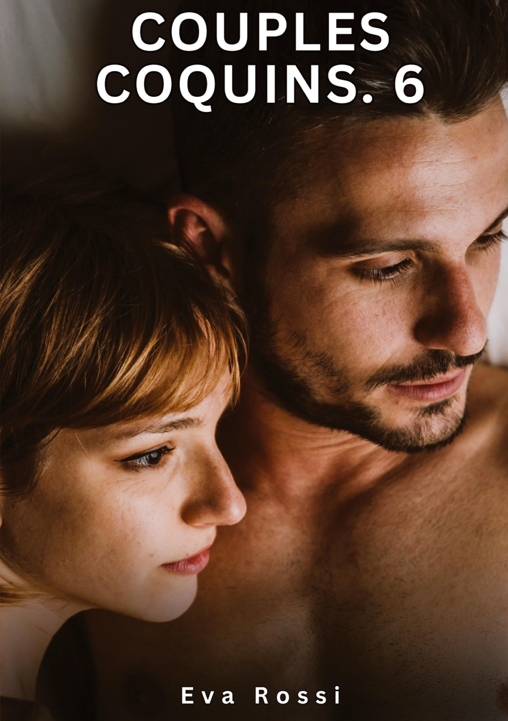 Couples Coquins. 6: Nouvelles Érotiques de Sexe Tabou pour Adultes