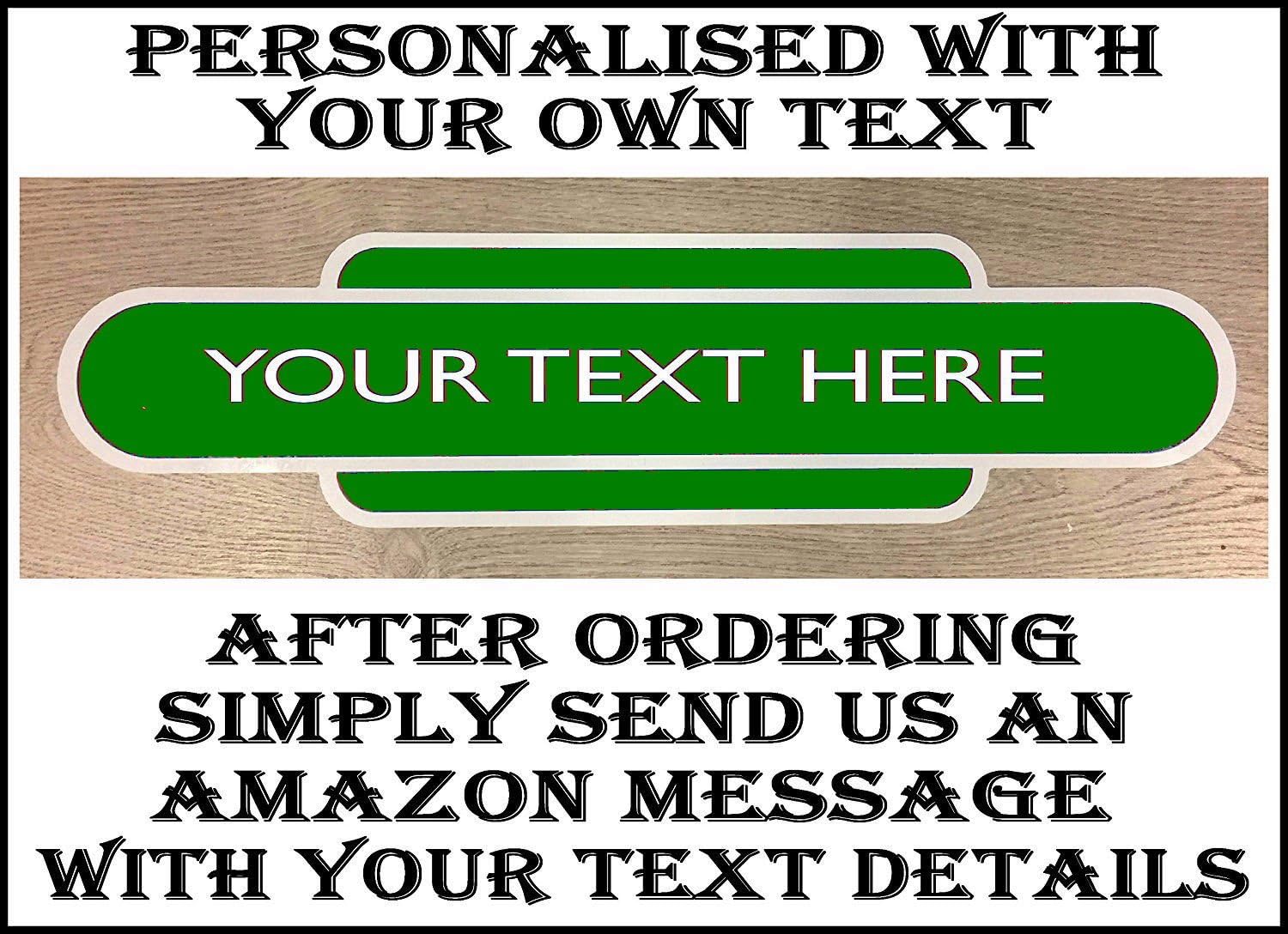 OLD RAILWAY STATION TOTEM style PERSONALISED METAL SIGN large size 40cm x 10cm - with any wording and available in a choice of colours - printed reproduction old style aluminium steam train trains plaque / wall art / poster / notice - great for home pub bar or restaurant - perfect gift for Birthday Christmas Mothers or Fathers Day Novelty home gift gifts present presents (Green)