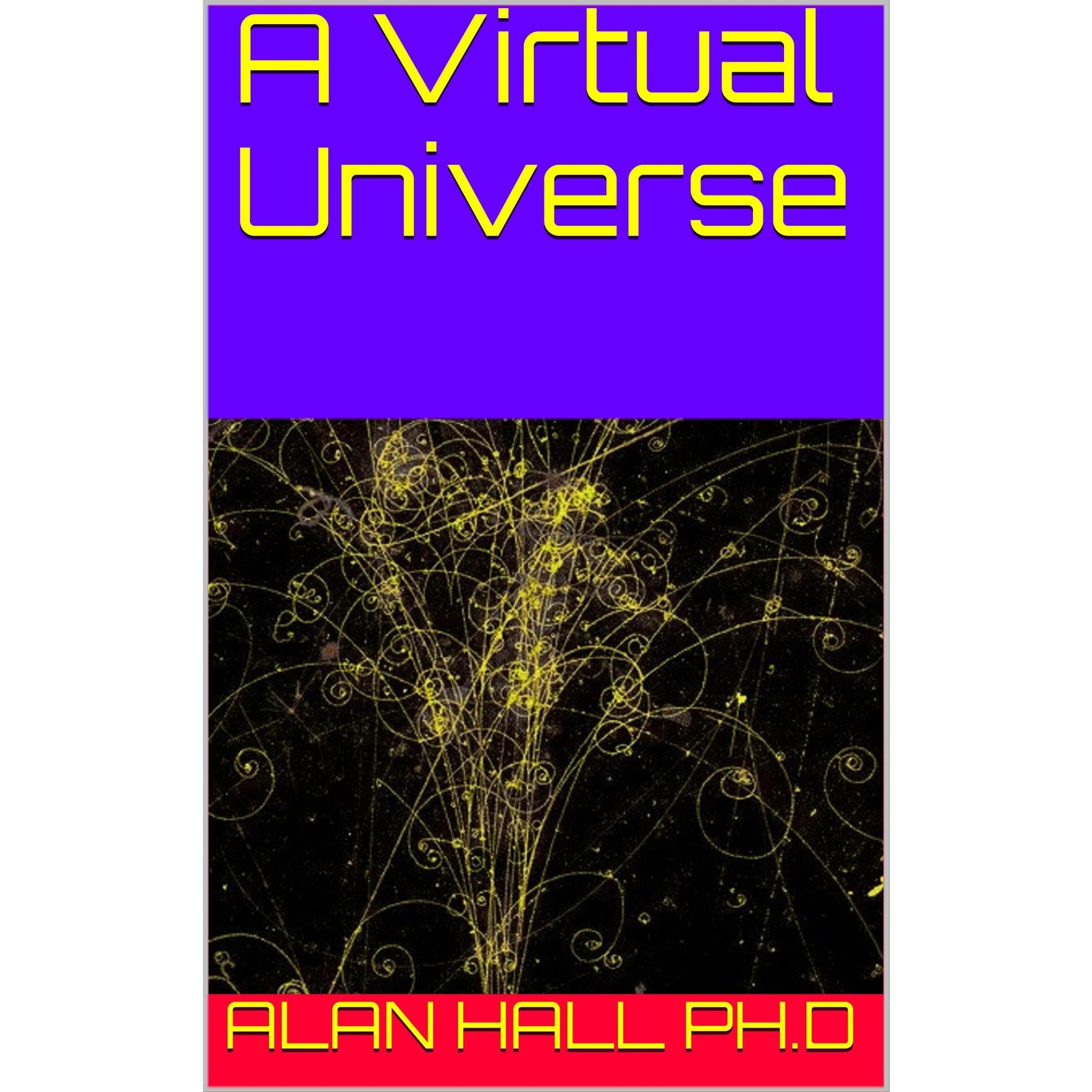 A Virtual Universe