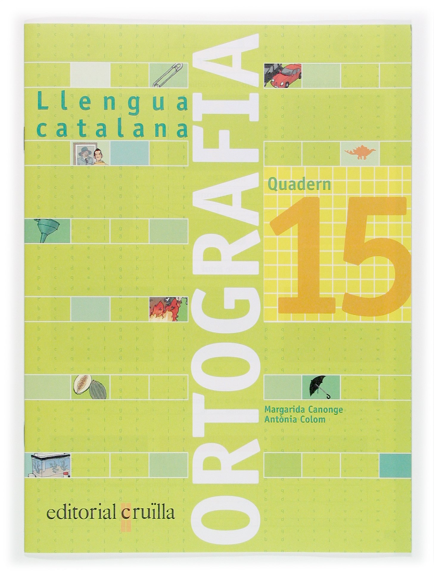 Quadern ortografia 15. Llengua catalana - 9788466111027