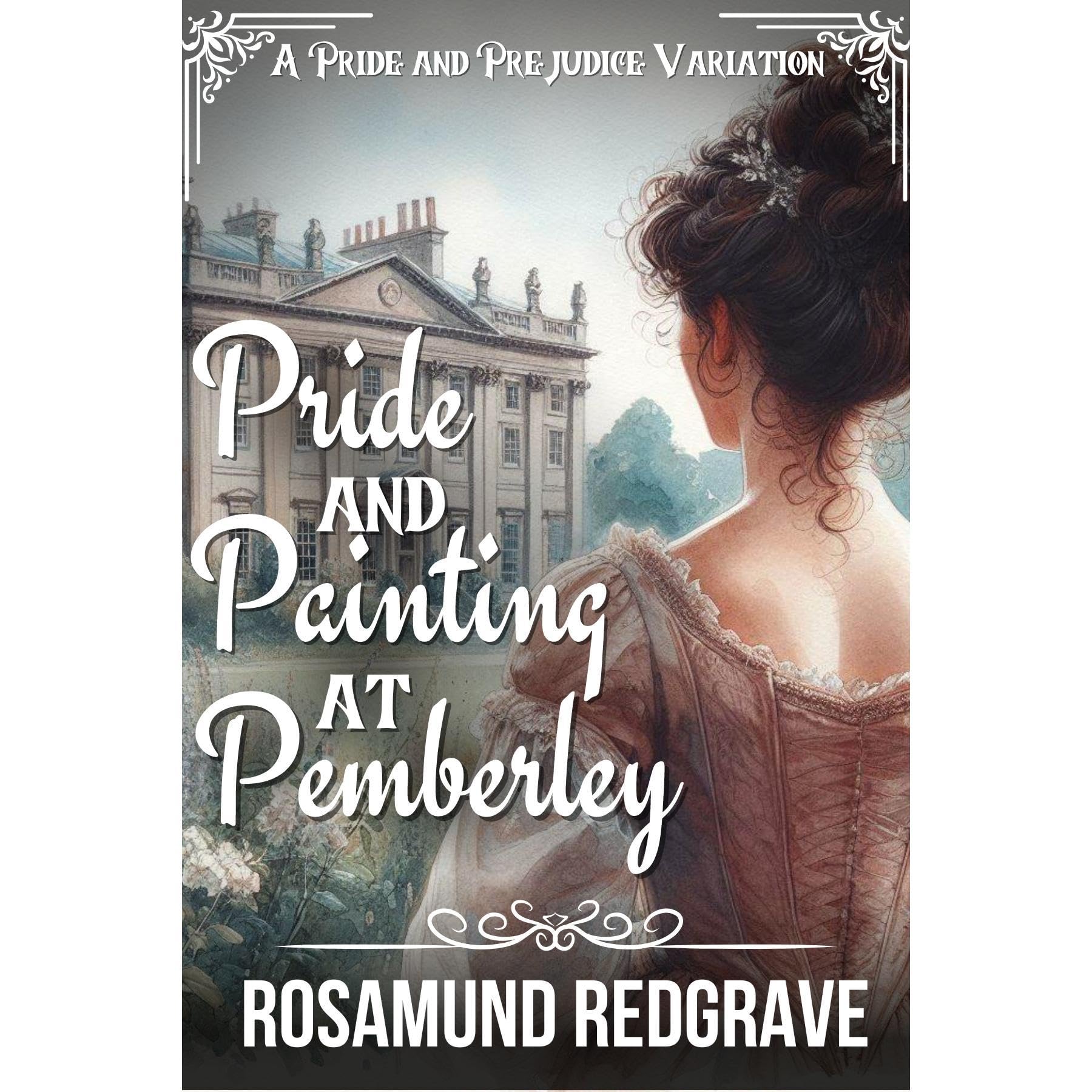 Pride and Painting at Pemberley