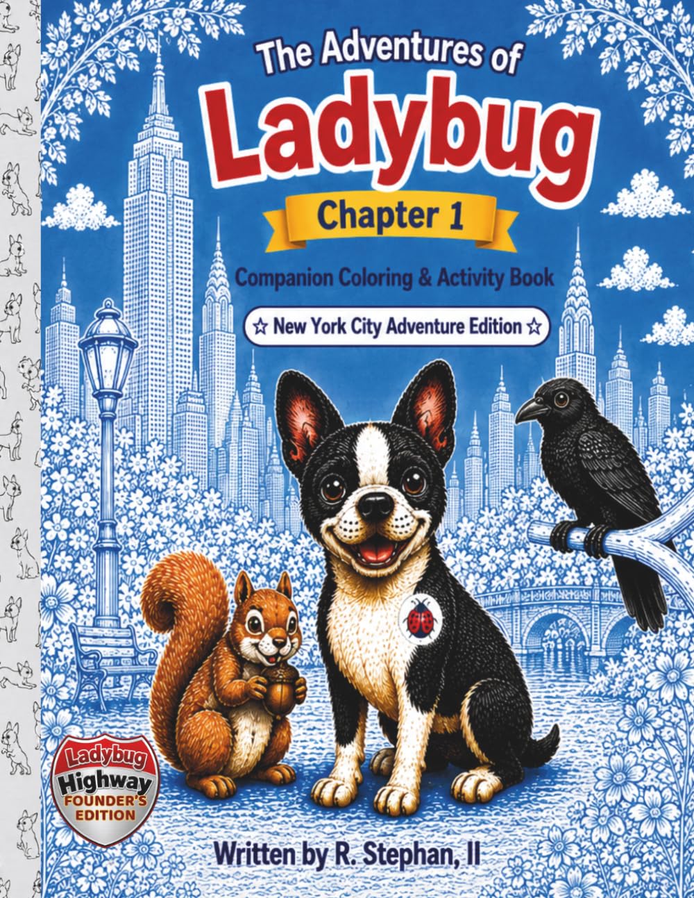 The Adventures of Ladybug: New York City Adventure - Companion Coloring & Activity Book - Founder's Edition